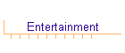 Entertainment